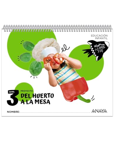 Del huerto a la mesa. Nivel 3 (Preparados, listos... ¡ya!)