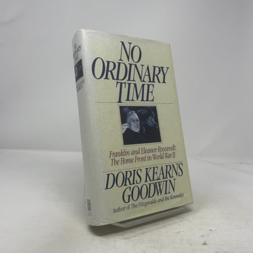 No Ordinary Time: Franklin and Eleanor Roosevelt: The Home Front in World War II