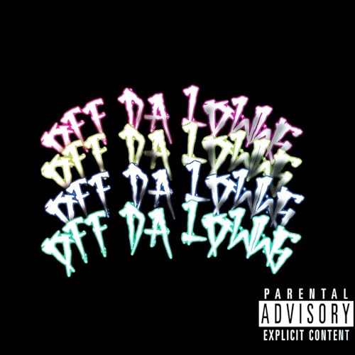  Off da lowws [Explicit]