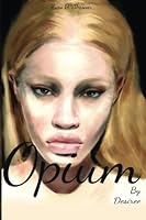 Opium 154520408X Book Cover