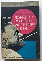 First Harper Paperback Edition of Franklin D. Roosevelt and the New Deal 1932-1940 Leuchtenburg B01JPK6CMA Book Cover