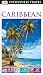 DK Eyewitness Caribbean (Travel Guide)