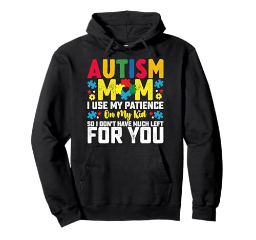 Autism Mom I Use My Patience On My Kid ���� �j�̎q ���̎q �p�[�J�[