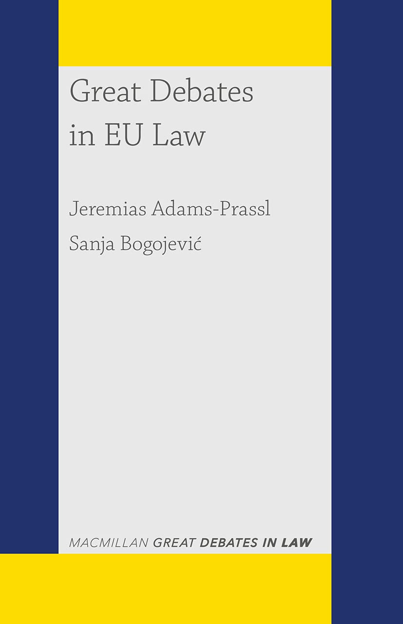 Great Debates in EU Law (Great Debates in Law)
