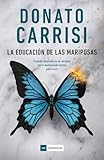  La educación de las mariposas (LOS IMPERDIBLES)