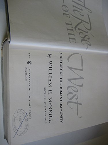 The Rise of the West: A History of the Human Co... 0226561437 Book Cover