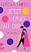 Produktbild Jetzt und mit dir: Roman (Die Herzklopfen-Reihe, Band 1)