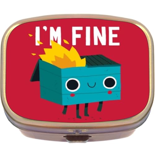 I'm Fine Smiling Dumpster Fire Brass Rectangle Pill Box