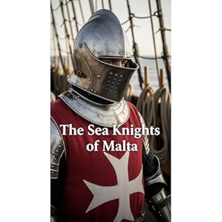 The Sea Knights of Malta Audiobook By Lucid H cover art