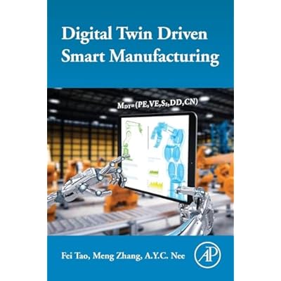 Digital Twin Driven Smart Manufacturing