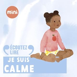 Couverture de Le yoga des &eacute;motions - Je suis calme
