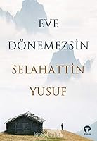 Eve Dönemezsin 6257231124 Book Cover