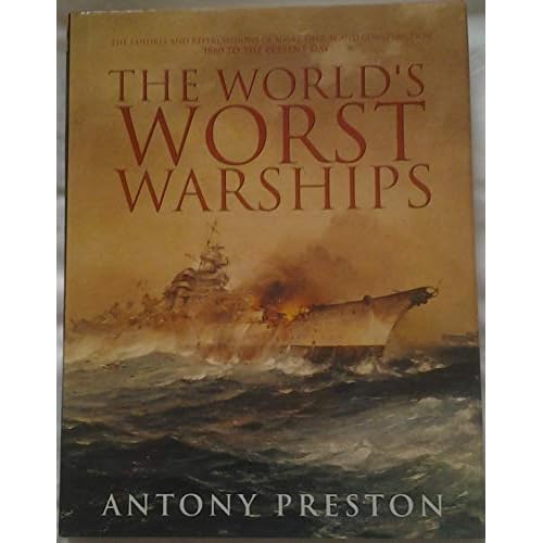 WORLD'S WORST WARSHIPS