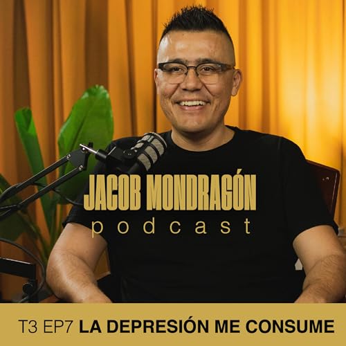 T3 EP 7 - La depresi&oacute;n me consume ...