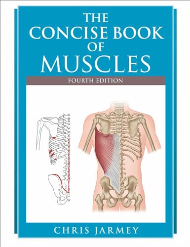 The Concise Book of Muscles