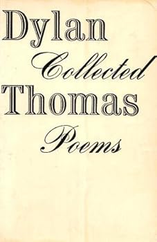 Paperback The Collected Poems of Dylan Thomas, 1934-1952 Book