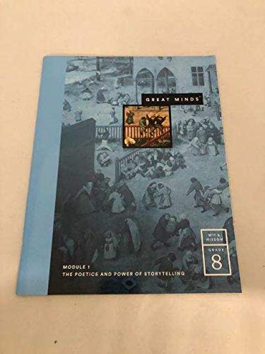 Great Minds Module 1 : The Poetics and Power of Storytelling Wit ...