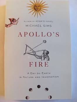 Paperback Apollo's Fire, a Day on Earth in Nature and Imagination Book