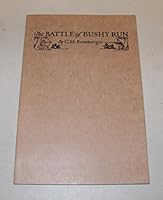 Battle of Bushy Run: The Most Decisive Victory in All History Gained by the White Man Over the American Indian. B01N9T2Q1G Book Cover