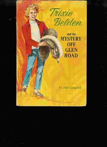 Trixie Belden and the Mystery off Glen Road (Tr... B000H16F06 Book Cover