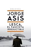  Lesca, el fascista irreductible