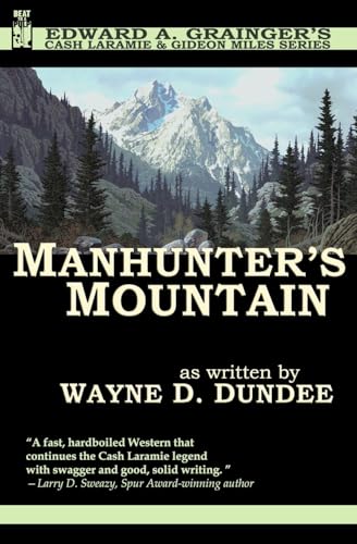 Manhunter's Mountain (Cash Laramie & Gideon Miles Series)