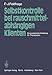 Produktbild Selbstkontrolle bei rauschmittelabhängigen Klienten: Eine praktische Anleitung für Therapeuten