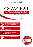 12-Wochen-Fokus-Booklet 90-Day-Run®: 12-Wochen-Fokus für Klarheit, Ziele und Umsetzung