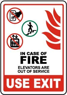 in case of fire Elevators are Our of Service use exitWater Proof PVC Sticker