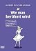 Produktbild Wie man berühmt wird: Das Handbuch für den angehenden Superstar (Sachbuch. Bastei Lübbe Taschenbücher)