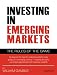Investing in Emerging Markets: The Rules of the Game