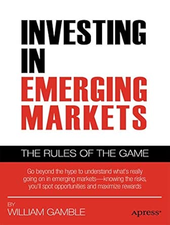 Investing in Emerging Markets: The Rules of the Game 1st ed. Edition book cover