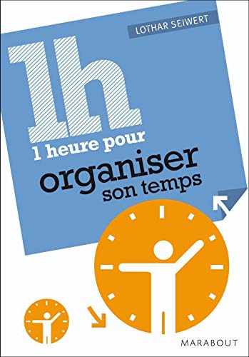 Télécharger Une heure pour organiser son temps Livre PDF Gratuit