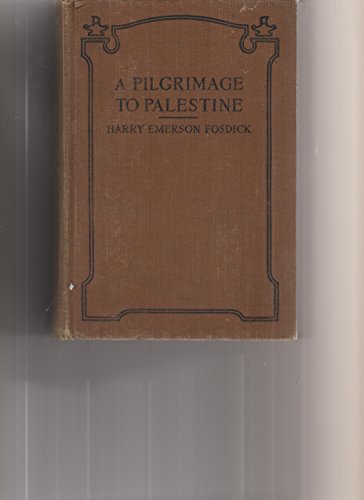 A PILGRIMAGE TO PALESTINE an Amazing Pageant of... B000JG02HG Book Cover