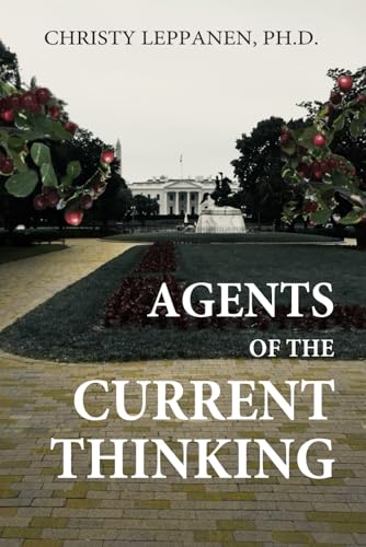 Agents of the Current Thinking