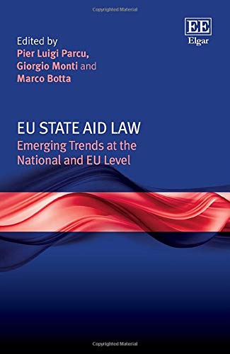 EU State Aid Law: Emerging Trends at the National and EU Level
