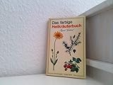  Das farbige Heilkräuterbuch