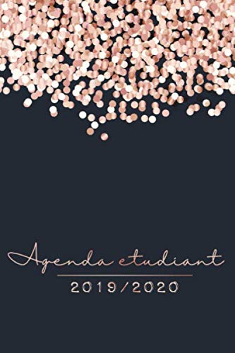 Agenda Etudiant 2019 - 2020: Agenda Semainier et Agenda Scolaire pour l'année Scolaire | De Août 2019 à Août 2020 - Cadeau Enfant et Étudiant