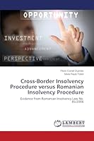 Cross-Border Insolvency Procedure versus Romanian Insolvency Procedure 3848430460 Book Cover