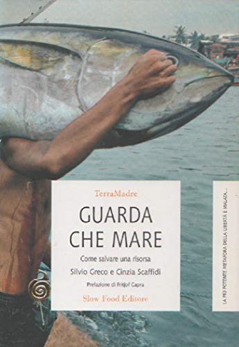 Guarda che mare. Come salvare una risorsa