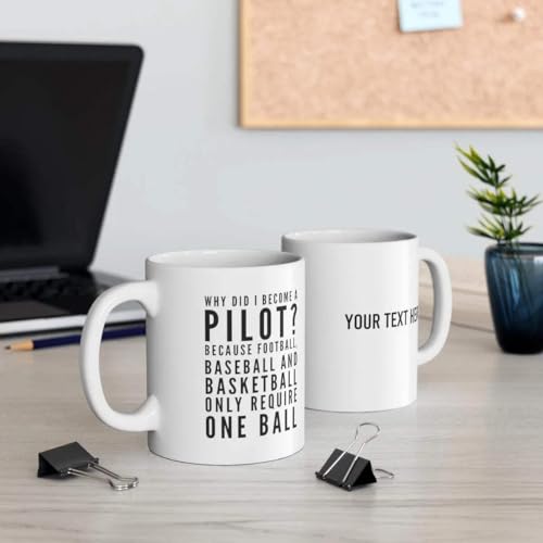 Image of Panvola Personalized Why Did I Become A Pilot Customized Pilot Coffee Mug 11 oz White