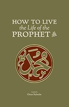 Paperback How To Live The Life Of The Prophet Book