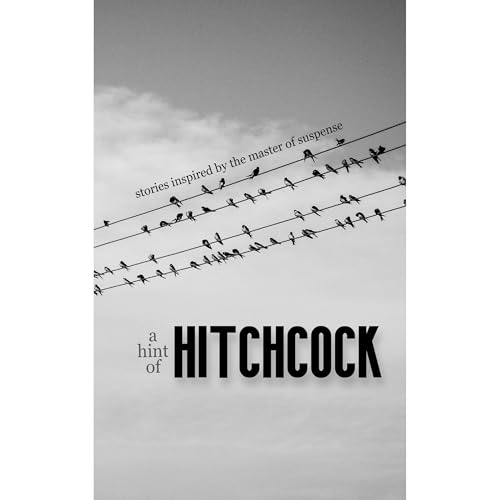 A Hint of Hitchcock Audiobook By Cameron Trost, Josh Pachter, Rebecca Demarest, Joseph Walker, Paulene Turner, Jason Fischer,