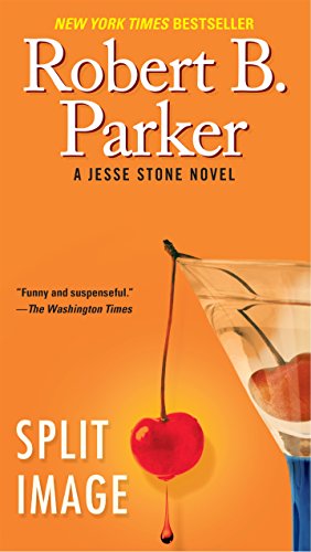 split stone - Split Image (Jesse Stone Novels Book 9)