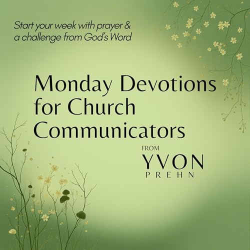 Monday Devotions for Church Communicators cover art