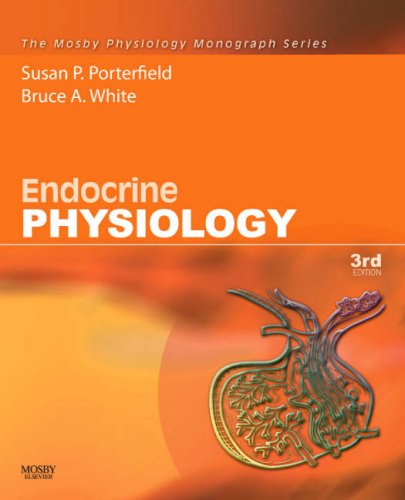 Endocrine Physiology: Mosby Physiology Monograph Series (Mosby's Physiology Monograph)