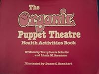 Organic Puppet Theatre: Health Activity Book 0941816893 Book Cover