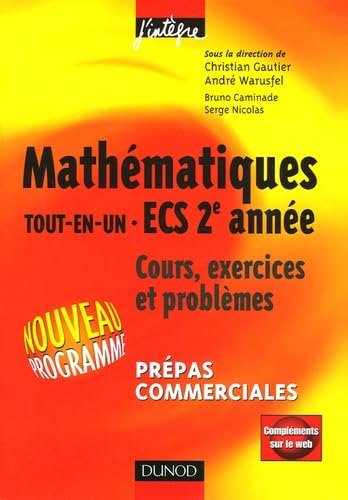 Mathématiques Tout-en-un ECS 2e année: Cours et exercices Prépas commerciales