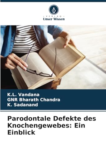  Parodontale Defekte des Knochengewebes: Ein Einblick