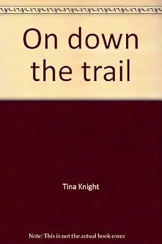 Paperback On down the trail Book